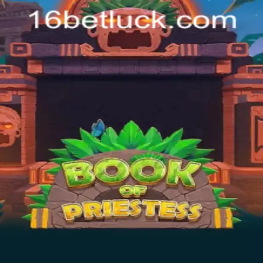 Discover the Mystical World of BookOfPriestess and Explore 16bet PH Login