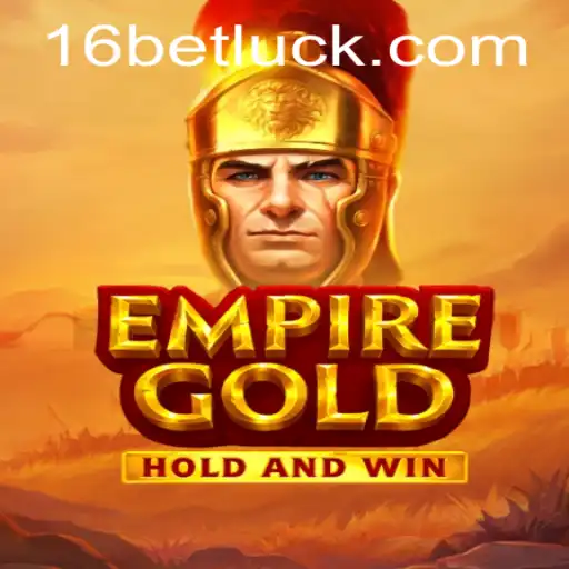 EmpireGold: A Comprehensive Guide to the Game and 16bet PH Login