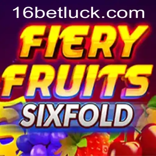 Explore the Exciting World of FieryFruitsSixFold