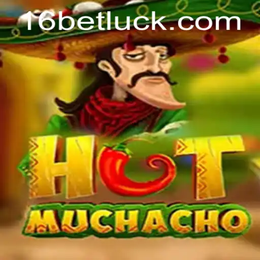 The Thrilling World of HotMuchacho: A Comprehensive Guide
