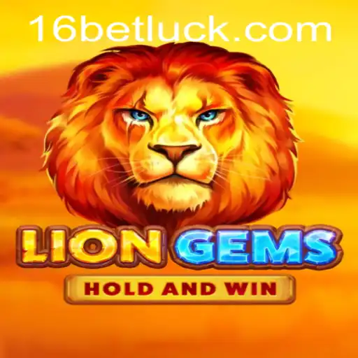 Discovering LionGems: An Engaging Gaming Experience with 16bet PH